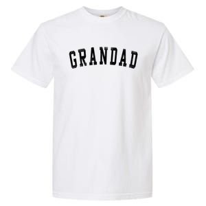 Grandad Classic Bold Font FatherS Day Grandad Garment-Dyed Heavyweight T-Shirt