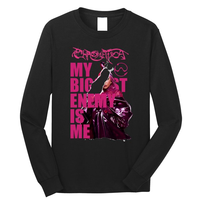 Gaga Chromatica Biggest Enemy Is Me Long Sleeve Shirt