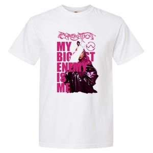 Gaga Chromatica Biggest Enemy Is Me Garment-Dyed Heavyweight T-Shirt