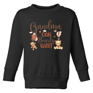 Grandma Can Bearly Wait Bear Gender Neutral Boy Baby Shower Toddler Sweatshirt