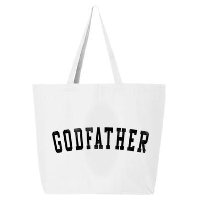 Godfather Classic Bold Font FatherS Day Godfather 25L Jumbo Tote