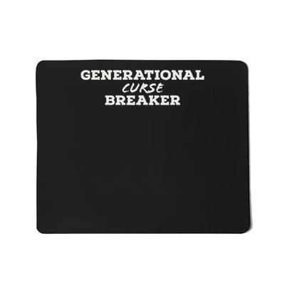 Generational Curse Breaker Inspirational, Motivational Mousepad