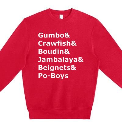 Gumbo Crawfish Boudin Louisiana Food Humor Premium Crewneck Sweatshirt