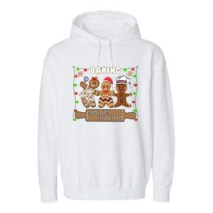 Gingerbread Cookie Baking Spirits Bright Christmas Gift Garment-Dyed Fleece Hoodie