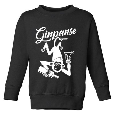 Ginpanse Chimpanzee Chimp Monkey Gin Drink Party Fun Comedy Toddler Sweatshirt
