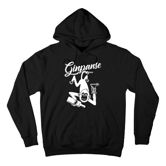 Ginpanse Chimpanzee Chimp Monkey Gin Drink Party Fun Comedy Tall Hoodie