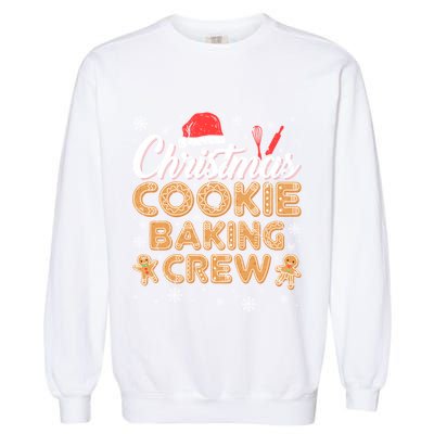 Gingerbread Christmas Cookie Baking Crew Gift Garment-Dyed Sweatshirt