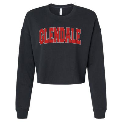 Glendale Ca California Varsity Style Usa Vintage Sports Cute Gift Cropped Pullover Crew
