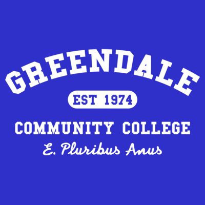 Greendale Community College E Pluribus Anus Gift T-Shirt