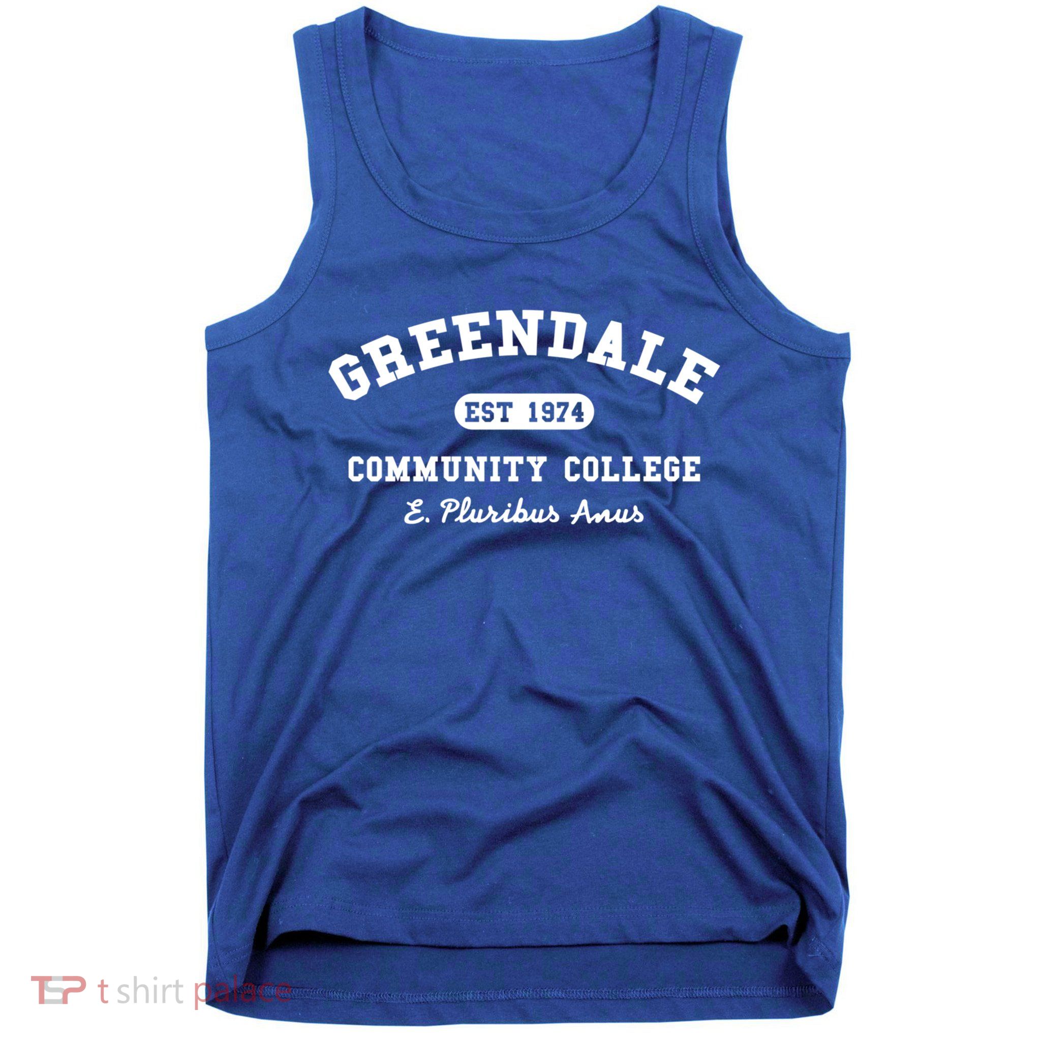 Greendale Community College E Pluribus Anus Gift Tank Top