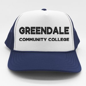 Greendale Community College Cool Gift Cool Community Gift Trucker Hat