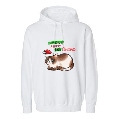Grumpy Christmas Cat | Have Yourself A Grumpy Little Christmas Garment-Dyed Fleece Hoodie