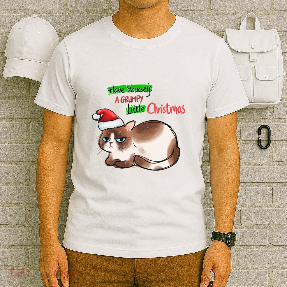 Grumpy Christmas Cat | Have Yourself A Grumpy Little Christmas T-Shirt