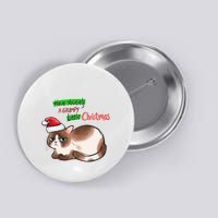 Grumpy Christmas Cat | Have Yourself A Grumpy Little Christmas Button