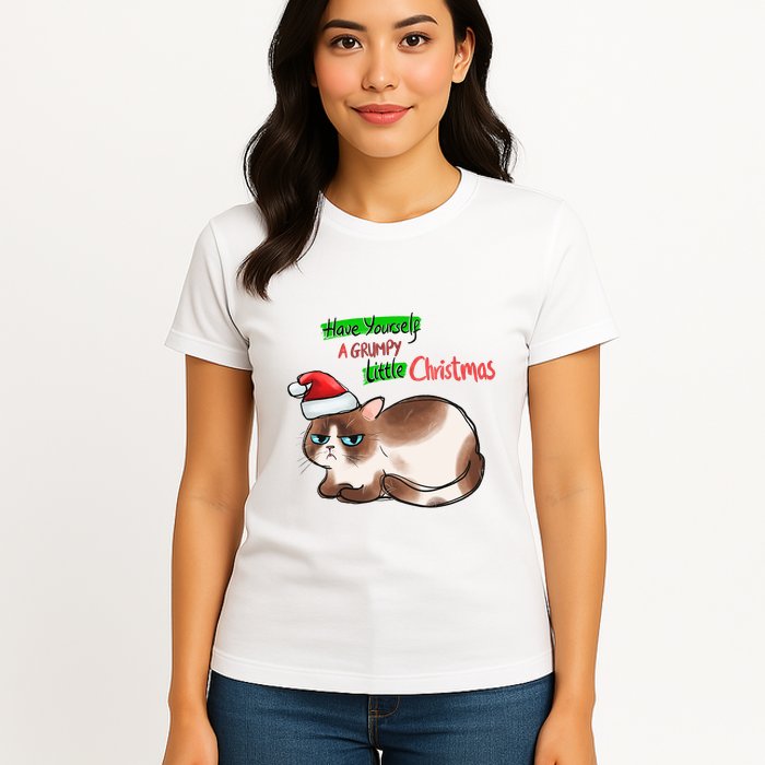 Grumpy Christmas Cat | Have Yourself A Grumpy Little Christmas Womens T-Shirt