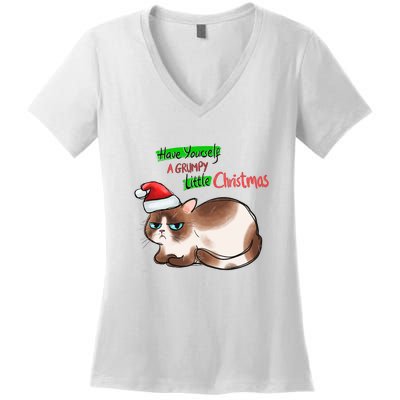 Grumpy Christmas Cat | Have Yourself A Grumpy Little Christmas Women's V-Neck T-Shirt