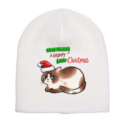 Grumpy Christmas Cat | Have Yourself A Grumpy Little Christmas Short Acrylic Beanie