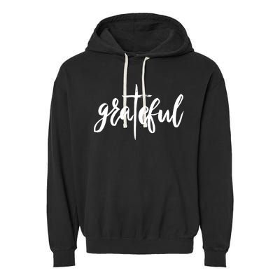 Grateful Cross Christianity Garment-Dyed Fleece Hoodie