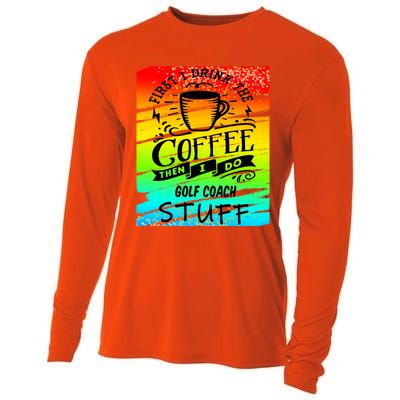 Golf Coach Coffee Gift Cooling Performance Long Sleeve Crew