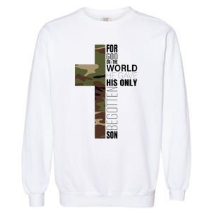 Green Camo Christian Cross Gifts John 316 Bible Verse Garment-Dyed Sweatshirt