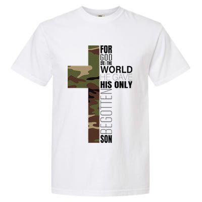 Green Camo Christian Cross Gifts John 316 Bible Verse Garment-Dyed Heavyweight T-Shirt