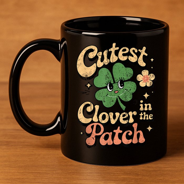 Girl Cutest Clover In The Patch Baby St Patricks Day Gift 11oz C Handle Ceramic Mug
