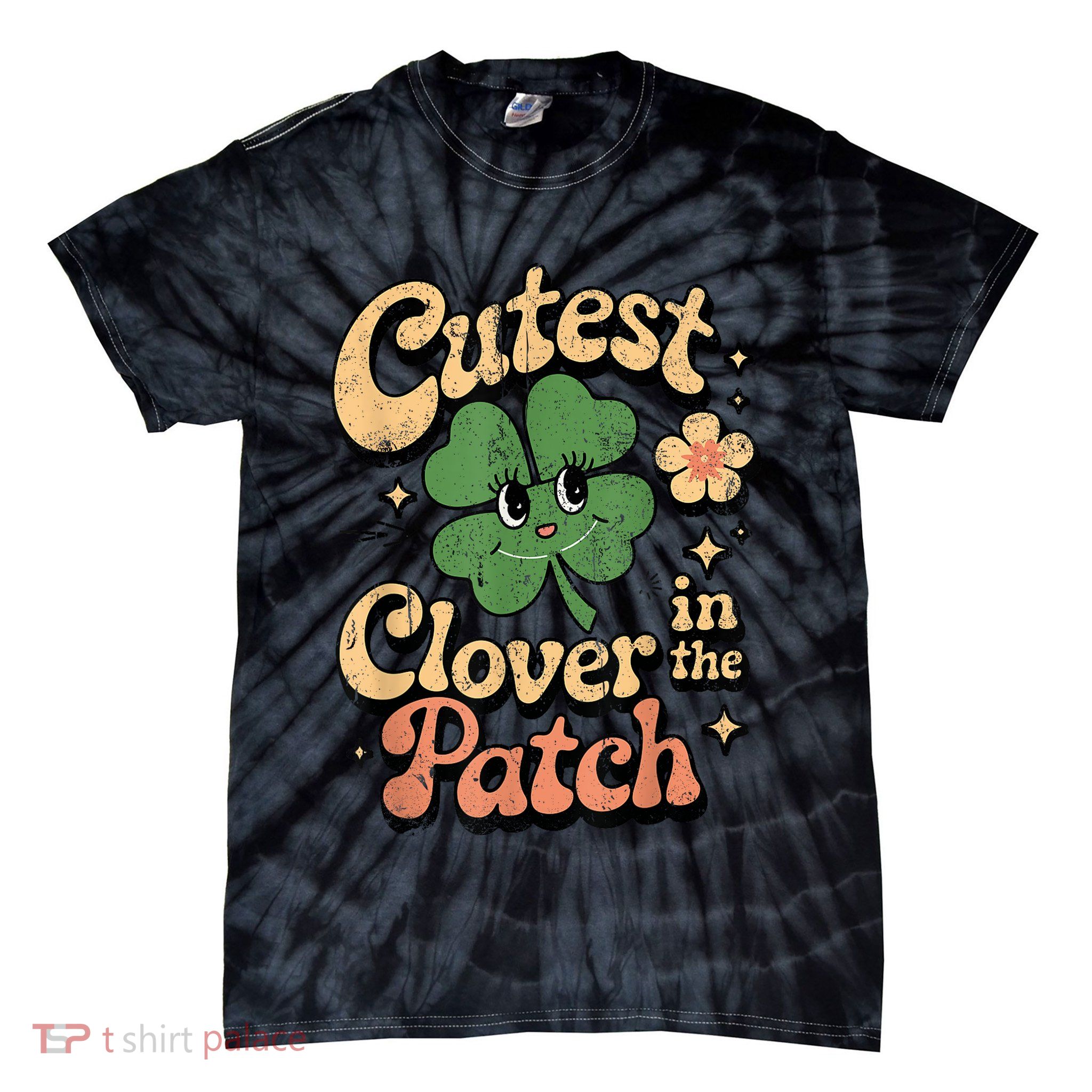 Girl Cutest Clover In The Patch Baby St Patricks Day Gift Tie-Dye T-Shirt