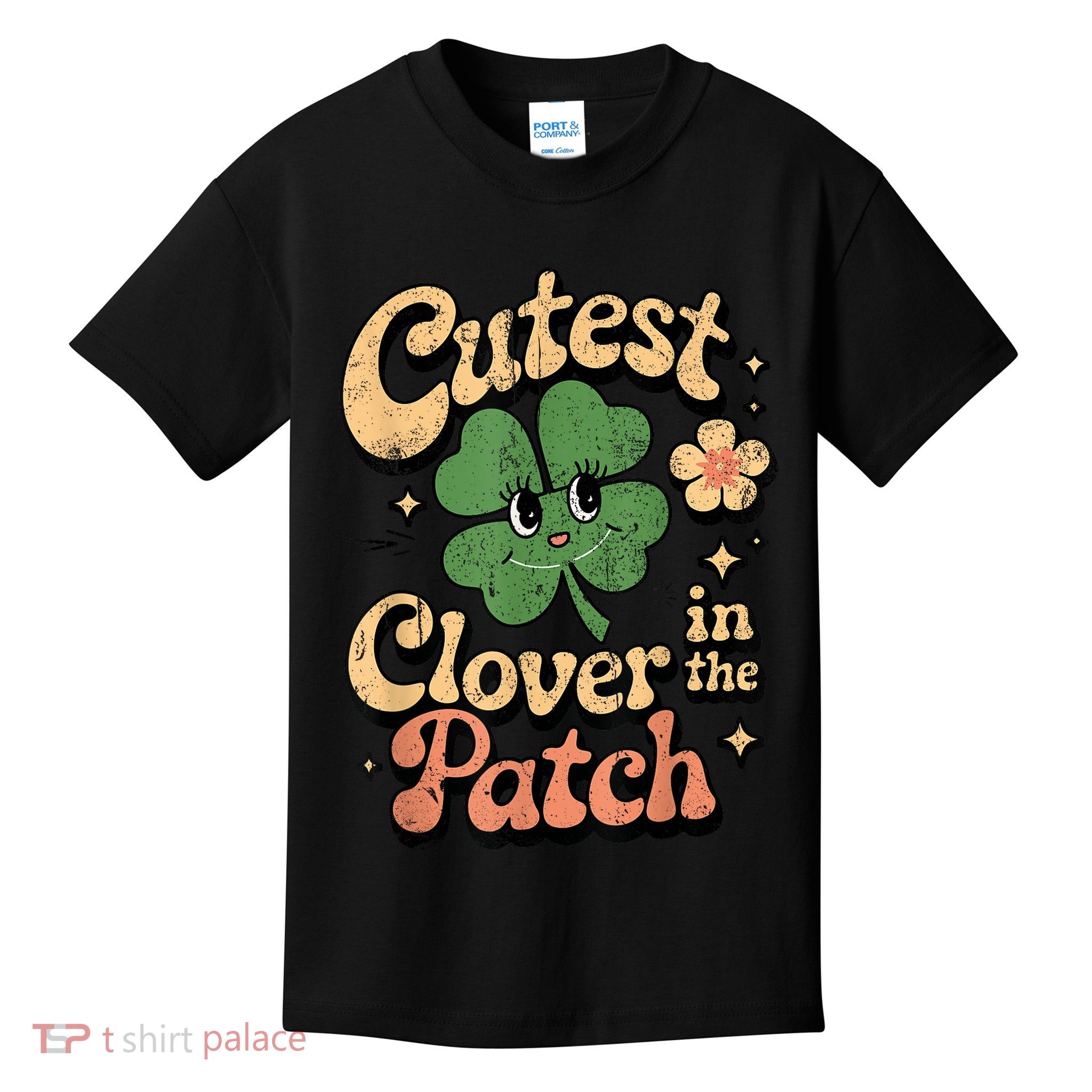 Girl Cutest Clover In The Patch Baby St Patricks Day Gift Kids T-Shirt