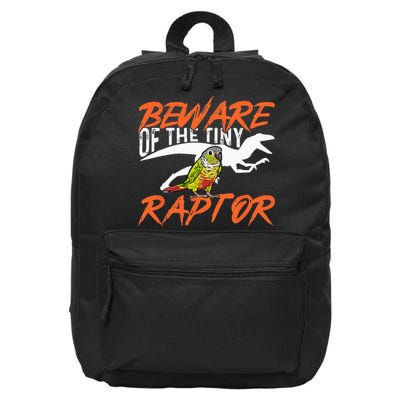 Green Cheek Conure Beware Of The Tiny Raptor Bird Conure 16 in Basic Backpack