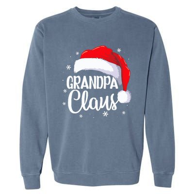 Grandpa Claus Christmas Family Pajama Santa Hat Dad Xmas Garment-Dyed Sweatshirt