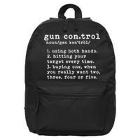 Gun Control Definition Funny Gun Owner Saying 2nd Amendment 16 in Basic Backpack