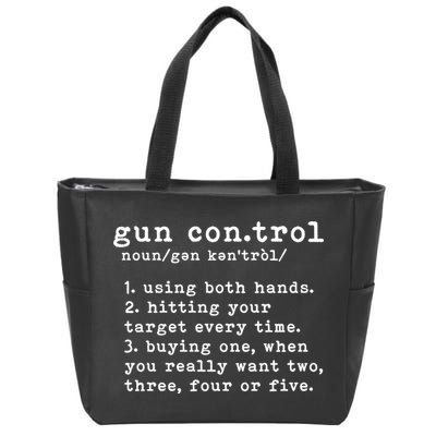 Gun Control Definition Funny Gun Owner Saying 2nd Amendment Zip Tote Bag