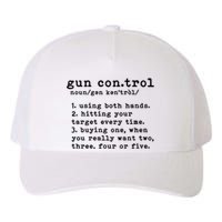 Gun Control Definition Funny Gun Owner Saying 2nd Amendment Yupoong Adult 5-Panel Trucker Hat