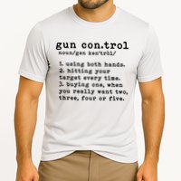 Gun Control Definition Funny Gun Owner Saying 2nd Amendment Performance Shirt