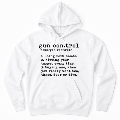 Gun Control Definition Funny Gun Owner Saying 2nd Amendment Hoodie