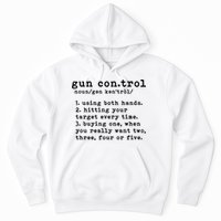 Gun Control Definition Funny Gun Owner Saying 2nd Amendment Hoodie