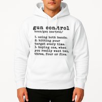 Gun Control Definition Funny Gun Owner Saying 2nd Amendment Hoodie