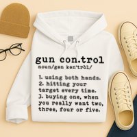 Gun Control Definition Funny Gun Owner Saying 2nd Amendment Hoodie