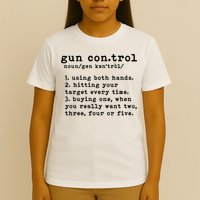 Gun Control Definition Funny Gun Owner Saying 2nd Amendment T-Shirt