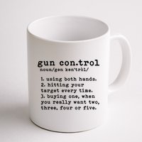 Gun Control Definition Funny Gun Owner Saying 2nd Amendment Mug