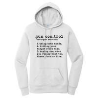 Gun Control Definition Funny Gun Owner Saying 2nd Amendment Women's Pullover Hoodie