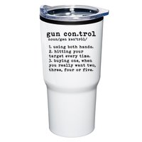 Gun Control Definition Funny Gun Owner Saying 2nd Amendment Tumbler