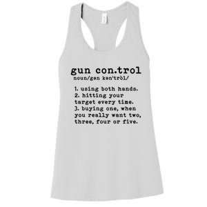 Gun Control Definition Funny Gun Owner Saying 2nd Amendment Women's Racerback Tank