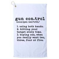 Gun Control Definition Funny Gun Owner Saying 2nd Amendment Golf Towel