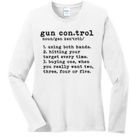 Gun Control Definition Funny Gun Owner Saying 2nd Amendment Ladies Long Sleeve Shirt