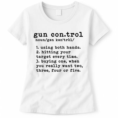 Gun Control Definition Funny Gun Owner Saying 2nd Amendment Womens T-Shirt