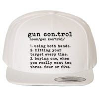 Gun Control Definition Funny Gun Owner Saying 2nd Amendment Wool Snapback Cap