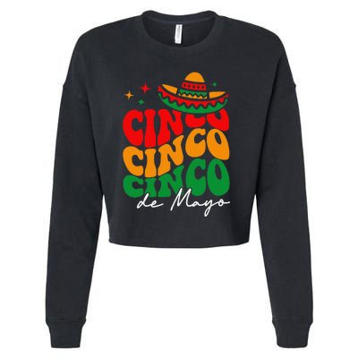 Groovy Cinco De Mayo Mexican Fiesta 5 De Mayo Cropped Pullover Crew