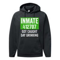 Got Caught Day Drinking Inmate St Patricks Day Performance Fleece Hoodie