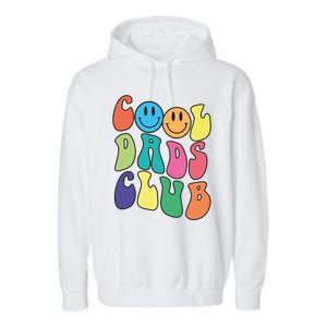 Groovy Cool Dads Club Funny Smile Colorful FatherS Day Cute Gift Garment-Dyed Fleece Hoodie